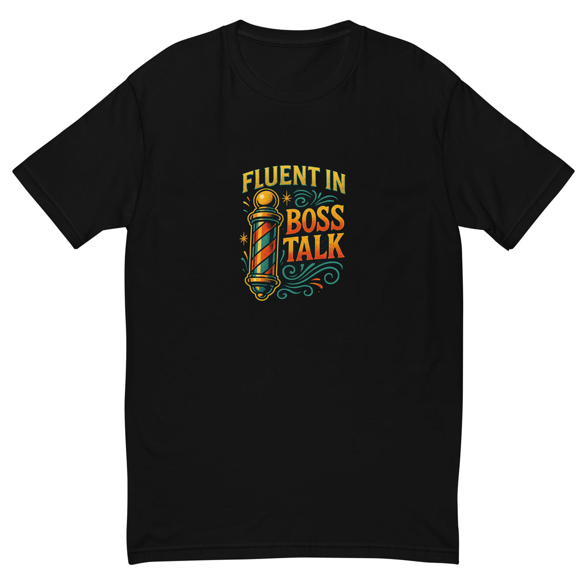 Fluent in Boss Talk Tee, Black men's fitted t-shirt, front view