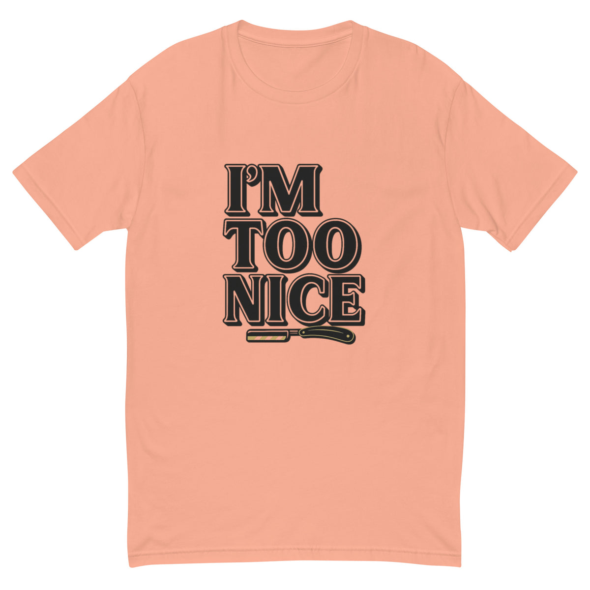 I'm Too Nice Tee, Desert Pink men's fitted t-shirt, front view