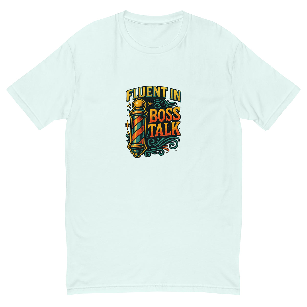 Fluent in Boss Talk Tee, Light Blue men's fitted t-shirt, front view